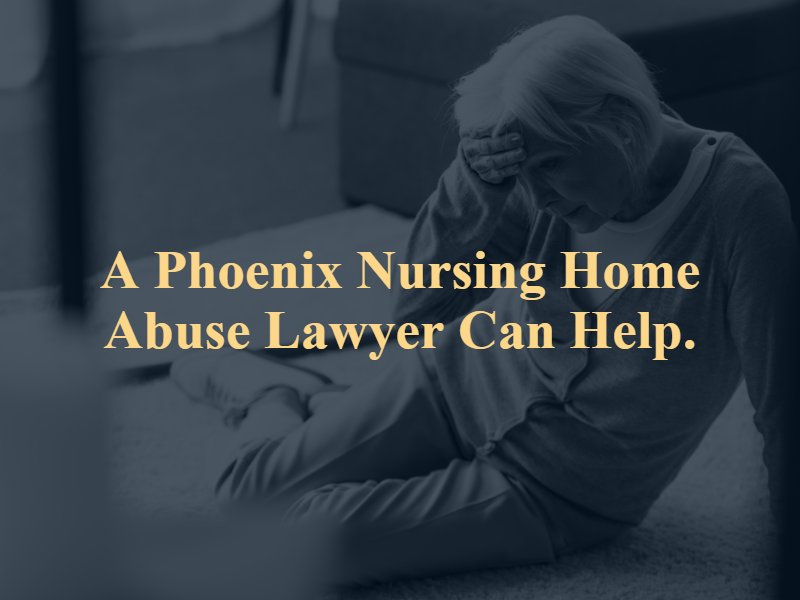 nursing home fall lawyer phoenix
