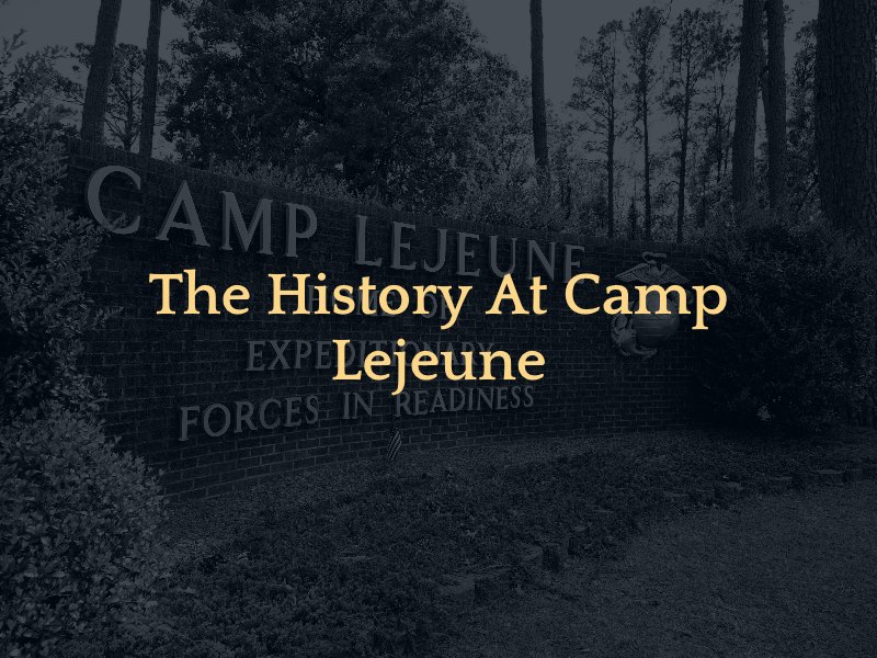 History at camp lejeune 
