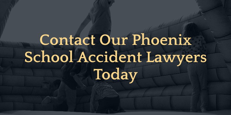 banner saying "content our phoenix school accident lawyers today"