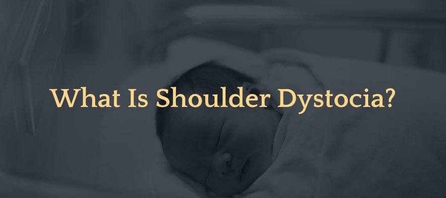 What Is Shoulder Dystocia?